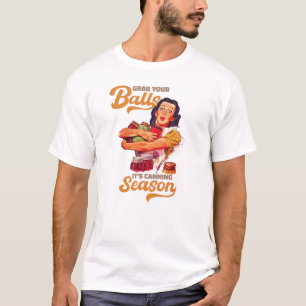 Pak je ballen, het bliksemseizoen, pak je potten t-shirt
