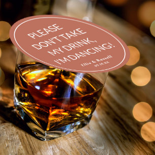Pak Mijn Drankje Niet Aangezien Ik Aan Het Dansen Ronde Kartonnen Onderzetter