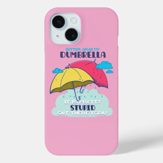 Pak mijn paraplu maar, het is  dom Case-Mate iPhone case (Achterkant)