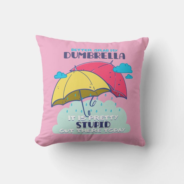 Pak mijn paraplu maar, het is  dom kussen (Voorkant)