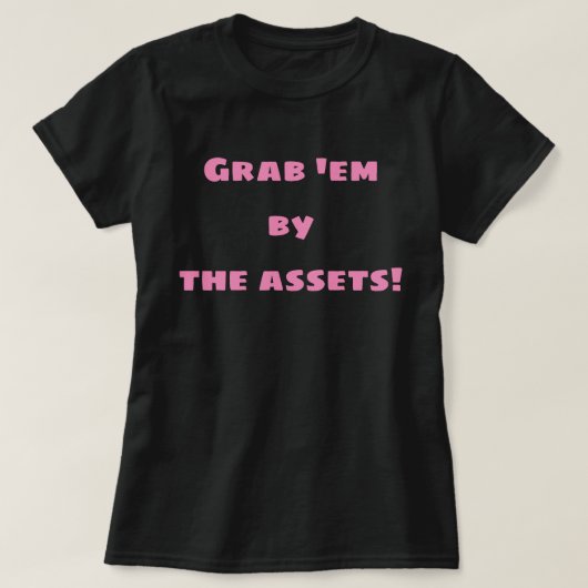 Pak ze bij de Assets! T-shirt (Design voorkant)