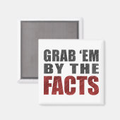 Pak ze bij de Facts Magnet | Protest van Trump Magneet (Voorkant / Achterkant)