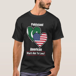 Pakistaans-Amerikaanse hartvlaggen - Wat is er nie T-shirt