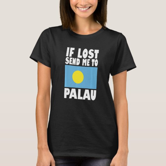 Palau Flag Design  If lost send me to Palau Premiu T-shirt (Voorkant)