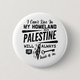 Palestina zal altijd in me leven. ronde button 5,7 cm