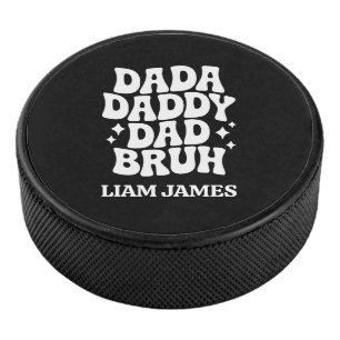 Palet De Hockey Dada Daddy Papa Papa Bruh Fête des pères cadeau po