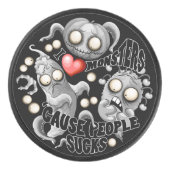 Palet De Hockey J'aime les monstres parce que les gens aiment les  (Devant)