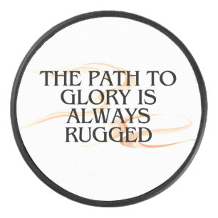 Palet De Hockey Le chemin vers la gloire est toujours rude - Inspi