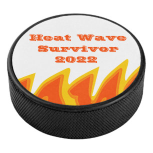 Palet De Hockey Survivant de la vague de chaleur 2022 Hockey Puck