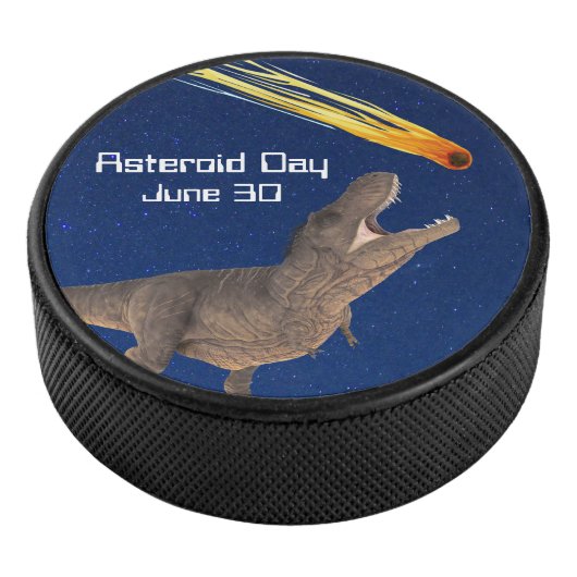 Palet De Hockey T-Rex Jour Astéroïde (3/4/2016 12:00:00 AM)