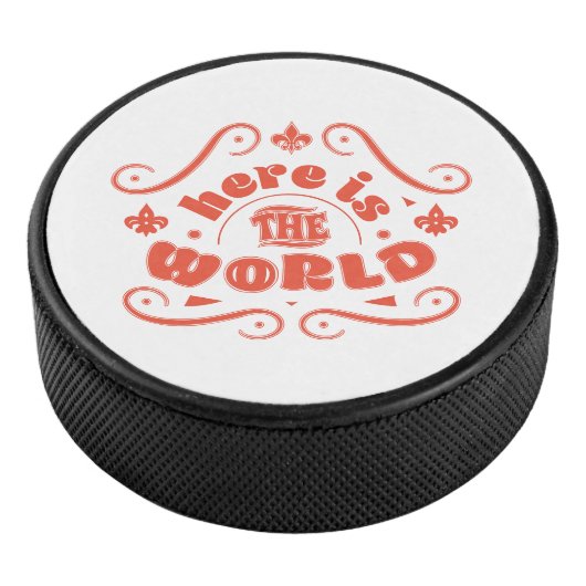 Palet De Hockey Voici le monde (3/4/2016 12:00:00 AM)