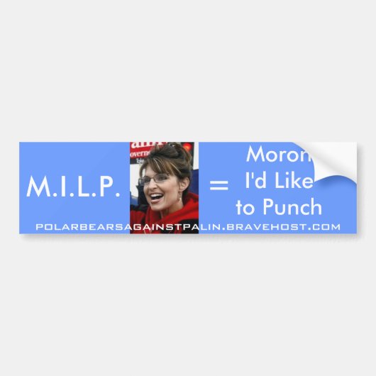 Palin M.I.L.P Bumpersticker (Voorkant)