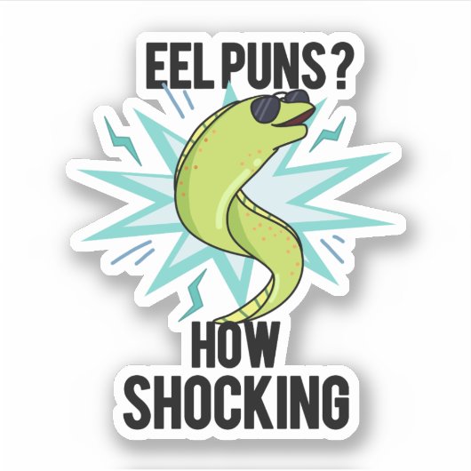 Paling Puns Hoe Schokkend Grappig Dier Pun Sticker (Voorkant)