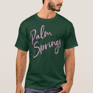 Palm Springs California CA Script Roze Tekst T-shirt