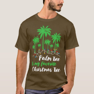 Palmboom is mijn favoriete kerstboom Kerstvakantie T-shirt