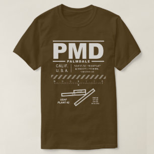 Palmdale Rgnl. Aéroport USAF Plante 42 PMD T-Shirt