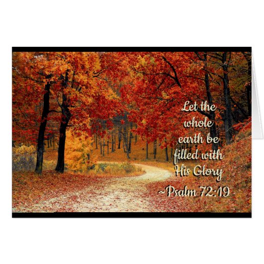 Palme 72:19 Que la Terre soit remplie de sa gloire (Devant horizontal)