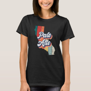 Palo Alto City Retro Hometown California T-shirt