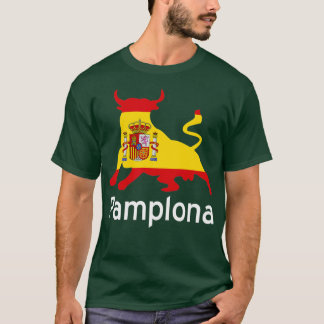 Pamplona Spain Running the Bulls T-shirt