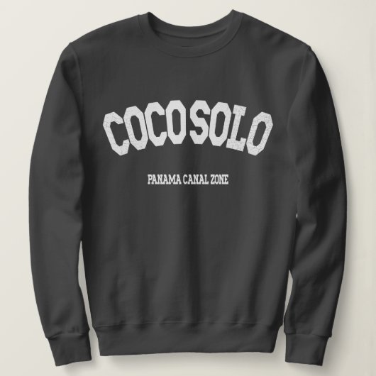 Panama Canal Zone: Coco Solo Sweatshirt (Design voorkant)
