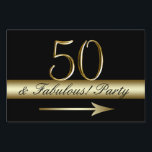 Pancarte Gold Black 50th Birthday Party<br><div class="desc">Signe Gold Black 50th Birthday Party Yard. Métallic gold numéro 50 et flèche avec "50 and Fabulous!" texte de parti sur une ligne d'or et un arrière - plan noir. Le arrière - plan peut être changé en couleur. Une façon idéale de diriger vos invités vers vos célébrations du cinquantième...</div>