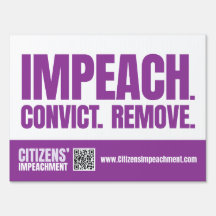 Impeach Convict Remove Yard Sign