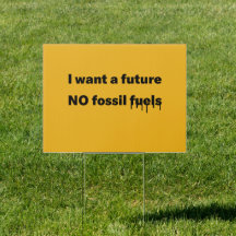 Je veux un avenir, NO Fossiles combustibles Yard S