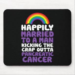 Pancreaskanker Gay Man Ondersteuning Quote Pride Muismat
