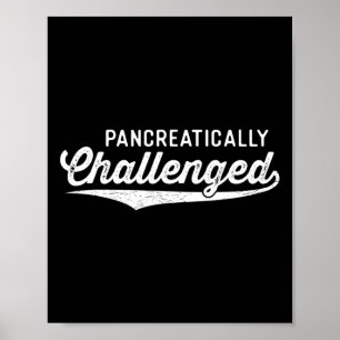 Pancreatisch Uitdagd Plezier Type 1 Diabetes Awar Poster