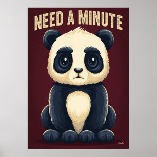 Panda die een minuutje nodig heeft – Grappige Cart Poster