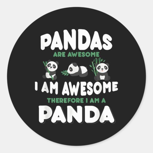 Panda's zijn Geweldige Ik ben een Panda S Ronde Sticker (Voorkant)