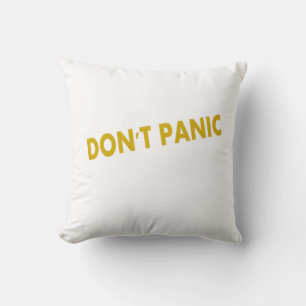 Panic Funny Quote niet Kussen
