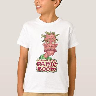 Panic Room Kind T-shirt
