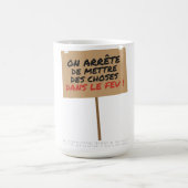 Panneau de protestation le plus sensé à Paris, Mug (Centre)