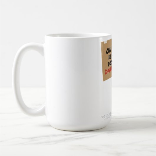 Panneau de protestation le plus sensé à Paris, Mug (Gauche)