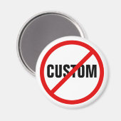 Panneau rouge personnalisé interdit aimant frigo (Recto/Verso)