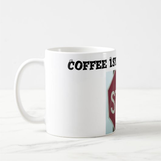 Panneau Stop Talking - Café Mug (Gauche)