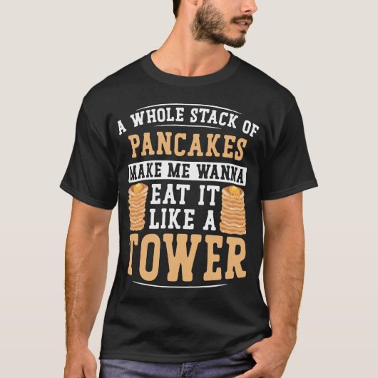 Pannenkoek Een hele stapel pannenkoeken maakt dat  T-shirt (Voorkant)