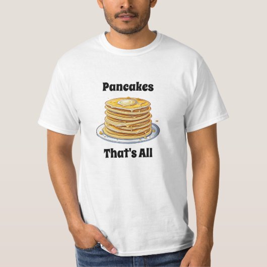 Pannenkoeken, dat is alles | Schattigee foedie T-shirt (Voorkant)