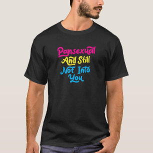 Panseksueel en nog steeds niet in je grappige LGBT T-shirt