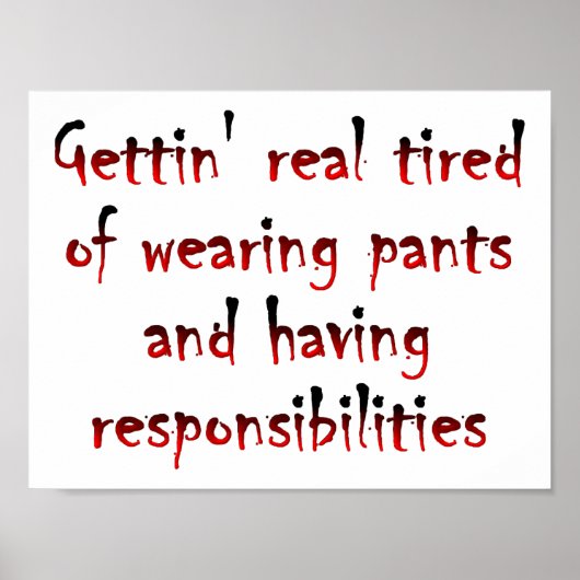 Pantalon et responsabilités Affiche drôle (Devant)