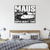 Panzer VIII Maus Stretched Canvas Print (Insitu (Slaapkamer))