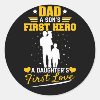 Pap a Sons First Hero a Daughters First Love Ronde Sticker