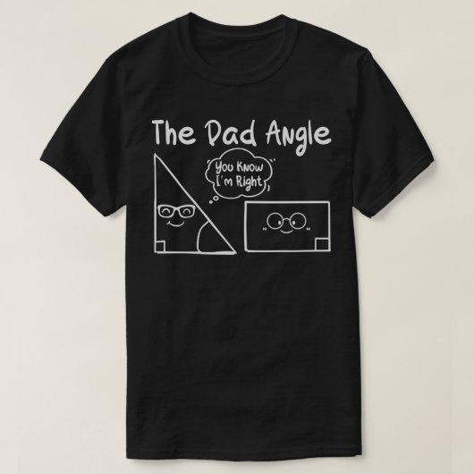 Pap Angle Funny Wiskunde T T-shirt (Design voorkant)