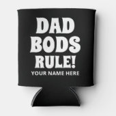 Pap Bods Rule grappige gepersonaliseerde koelbox Blikjeskoeler (Voorkant)