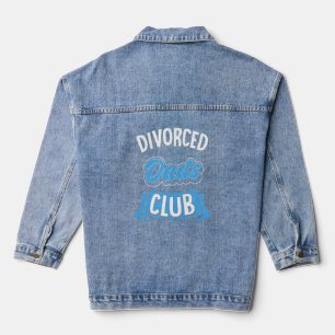 Pap Club Funny Divorce Party Denim Jacket