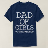 Pap der meisjes overleden vaderdag van vrouw Dau T-shirt (Design voorkant)