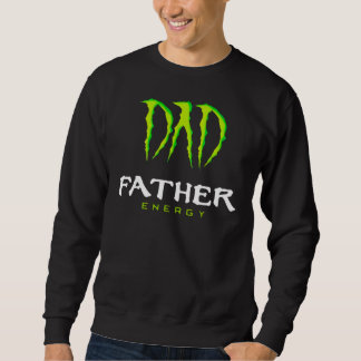 Pap Father Energy Monster Happy Father's Day Tshir Trui