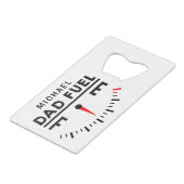 Pap Fuel Funny Vaderdag Birthday - gepersonaliseer Kredietkaart Flessenopener (Achterkant Gekanteld)