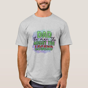Pap, het man, de macht, de legende t-shirt